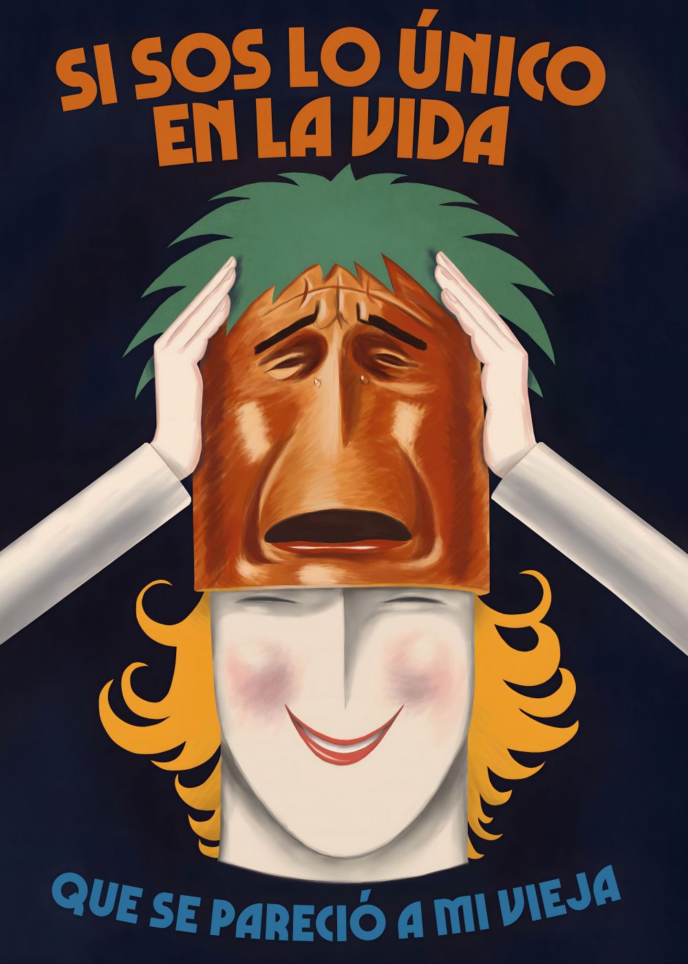Si sos lo único en la vida